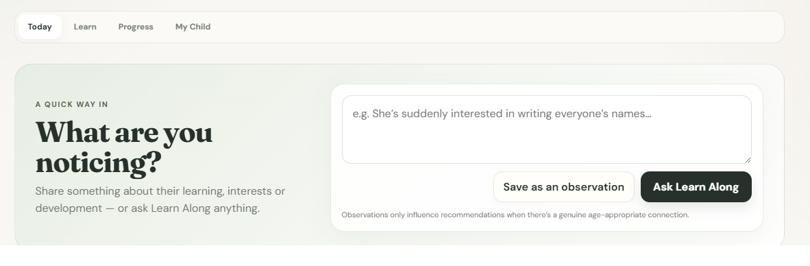Actual Learn Along Today interface showing the What are you noticing feature